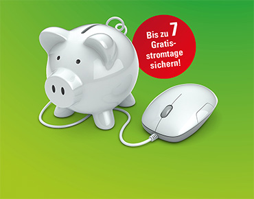 Ein Sparschwein und eine Computermaus mit Kabel auf grünem Hintergrund. Daneben ist die Botschaft "Bis zu 7 Gratisstromtage sichern!" zu sehen.